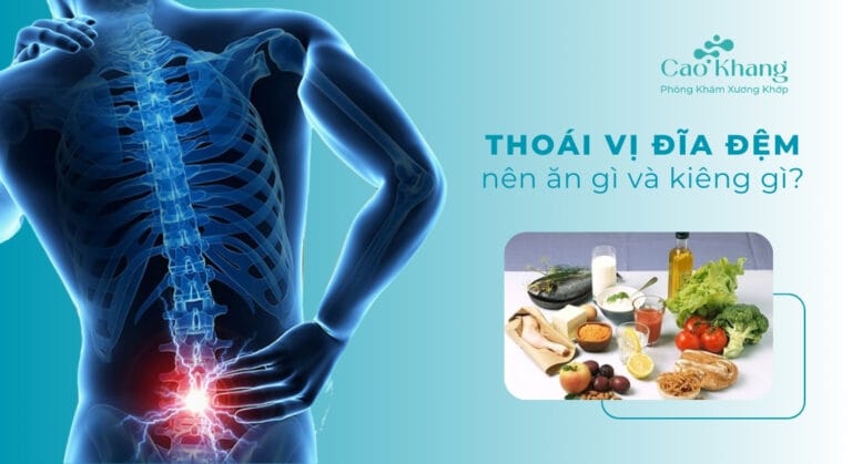 Thoái vị đĩa đệm nên ăn gì