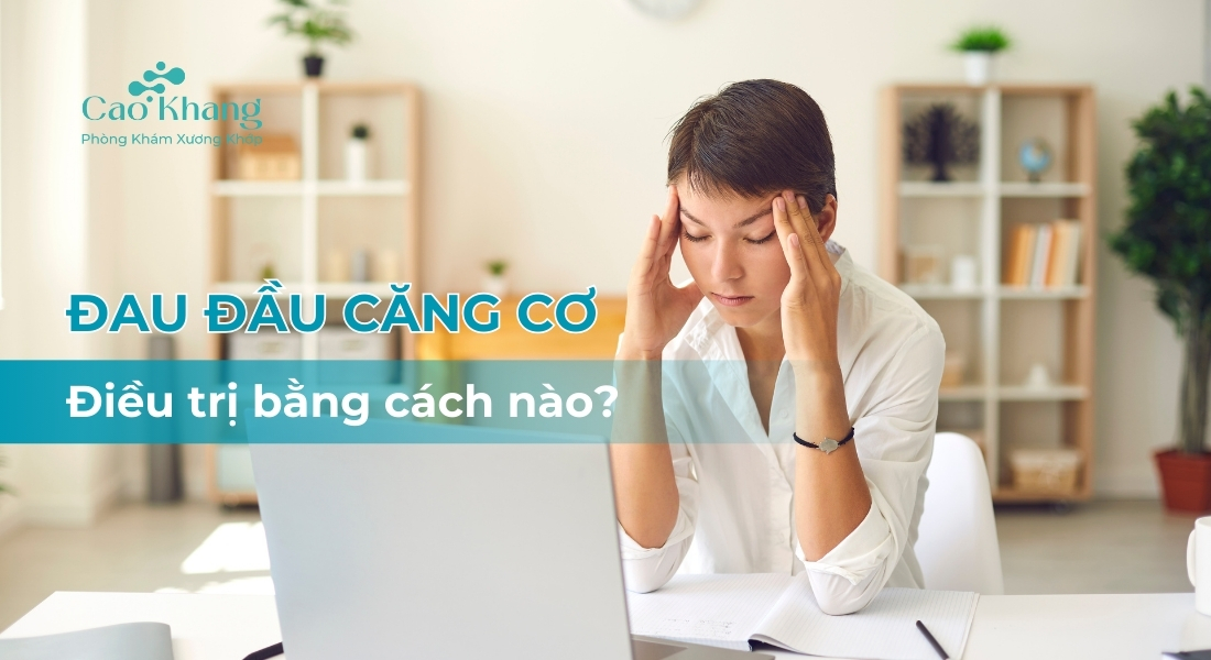 đau đầu căng cơ