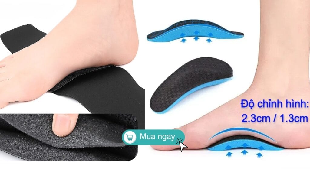 đệm lót chỉnh hình vòm chân